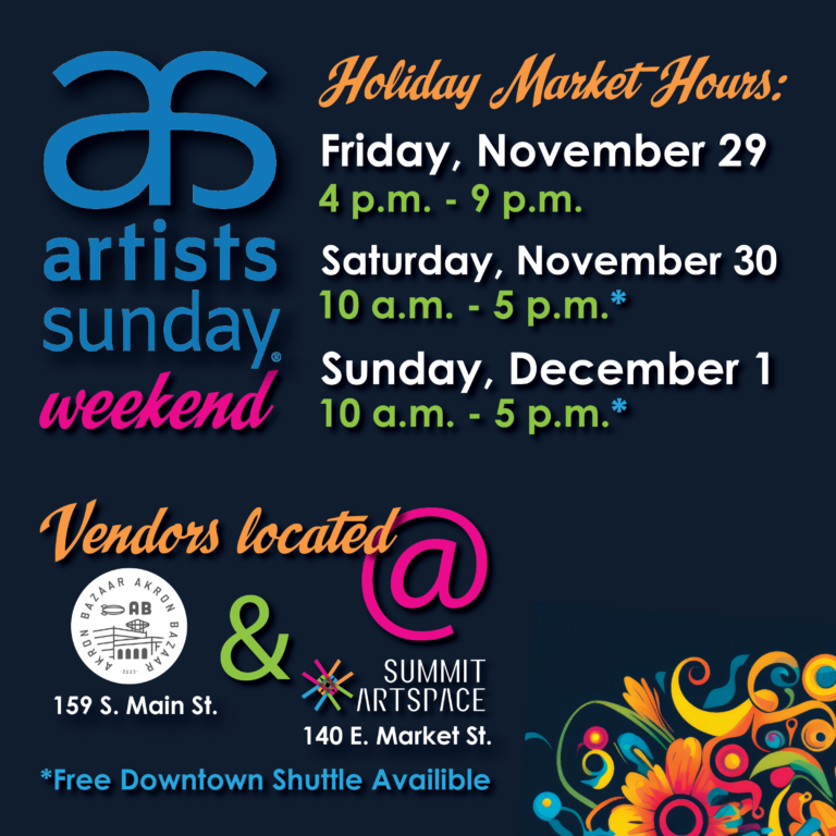 Colorful graphic that reads "Artists Sunday Weekend" with holiday market hours and the location of vendors.