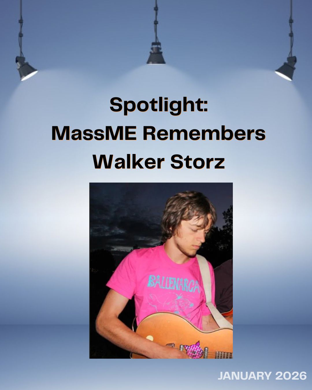 Spotlight: MassME Remembers Walker Storz 